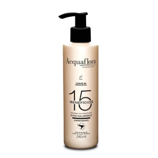 LEAVE IN ACQUAFLORA 240ML - 15 BENEFÍCIOS