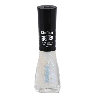 ESMALTE DAILUS BABADO E GLITERIA - MINHA MÃE NÃO DEIXA